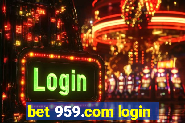 bet 959.com login